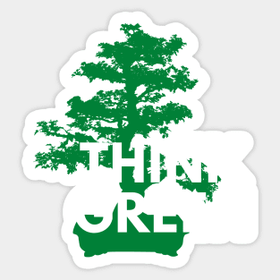 Botanic lover Bonsai Tree Think Green Sticker